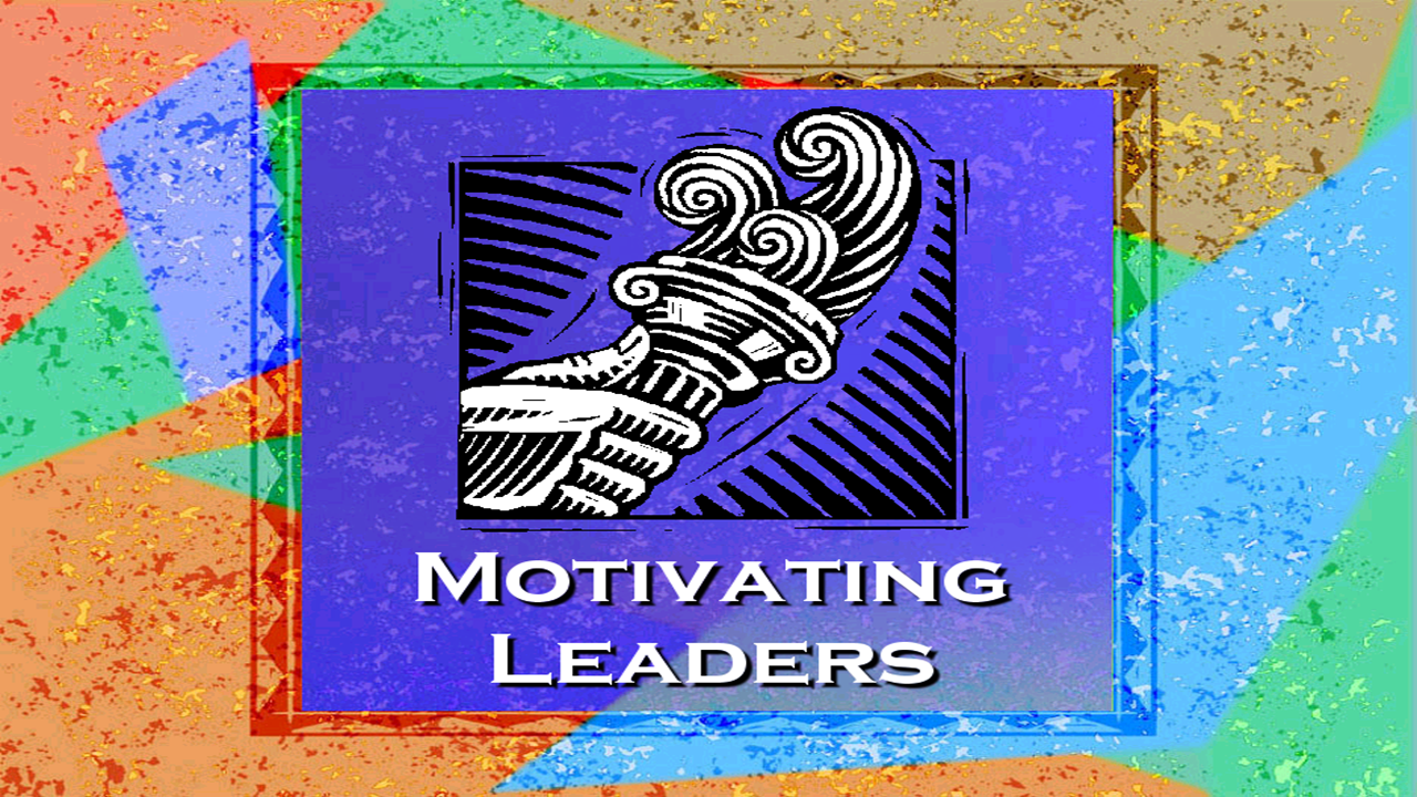 Motivating Leaders Short Course