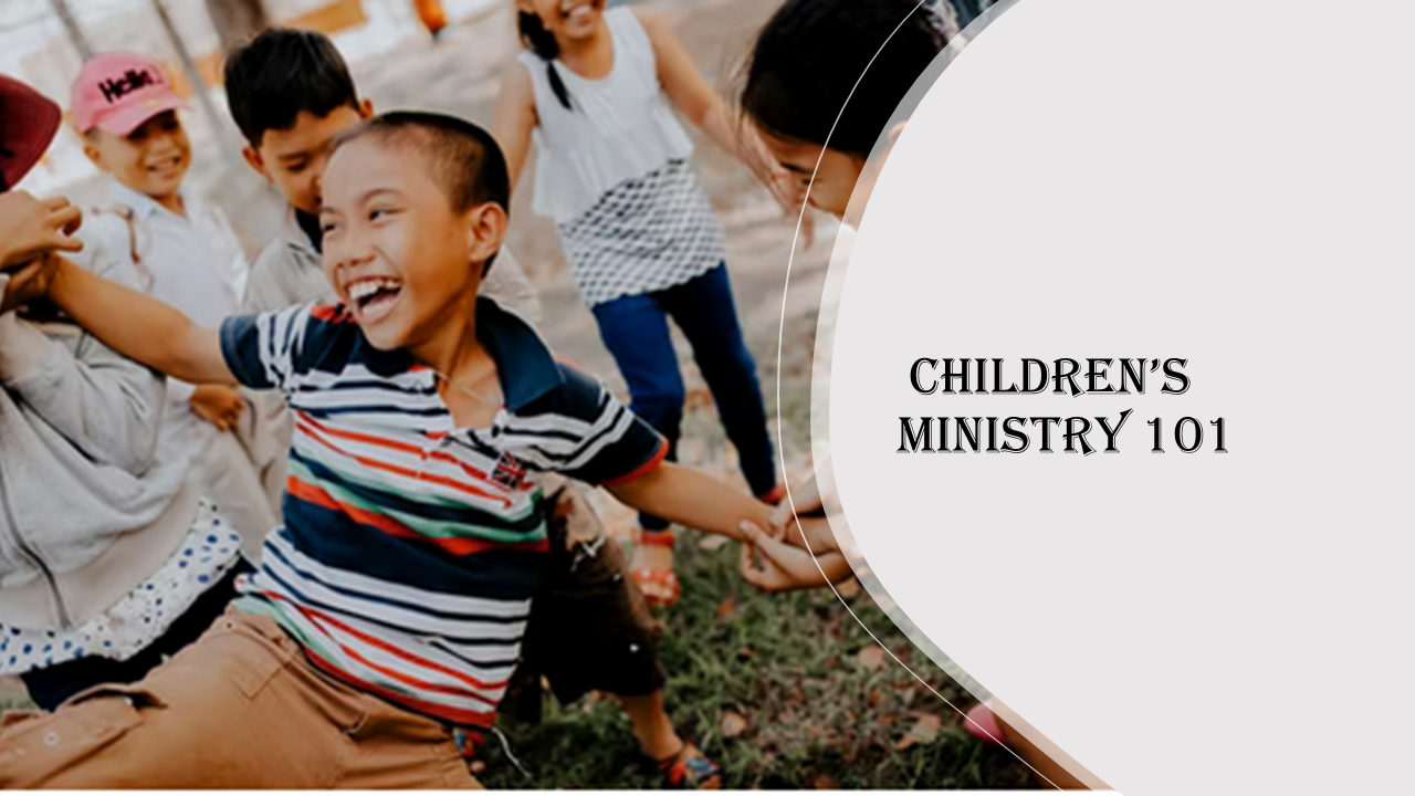 Children Ministry 101 Short Course