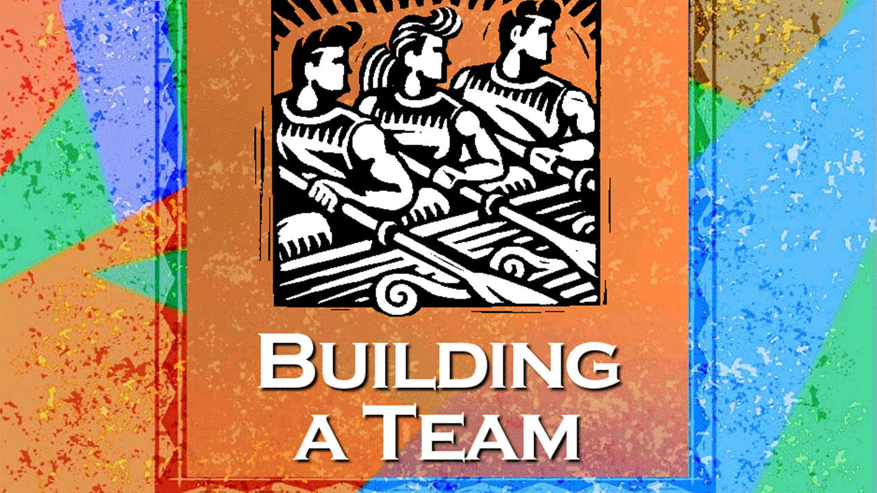Building A Team Short Course