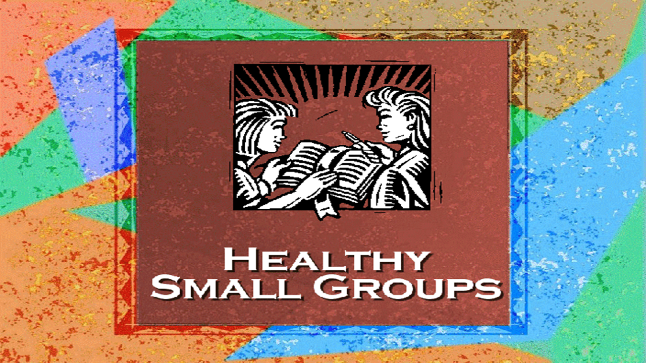 Healthy Small Group Short Course